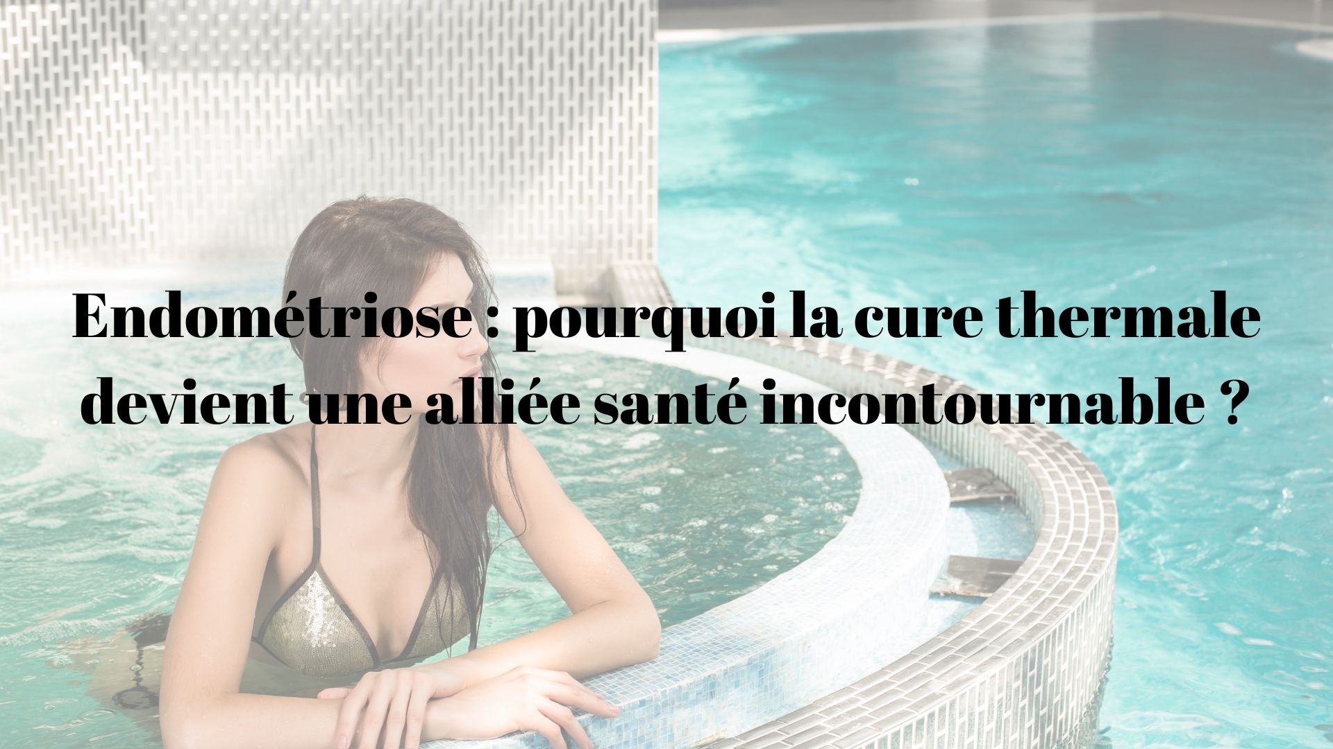 Une femme en soin thermal à la piscine