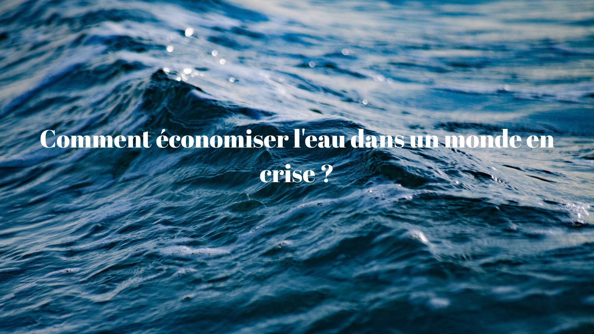 L'eau devient rare