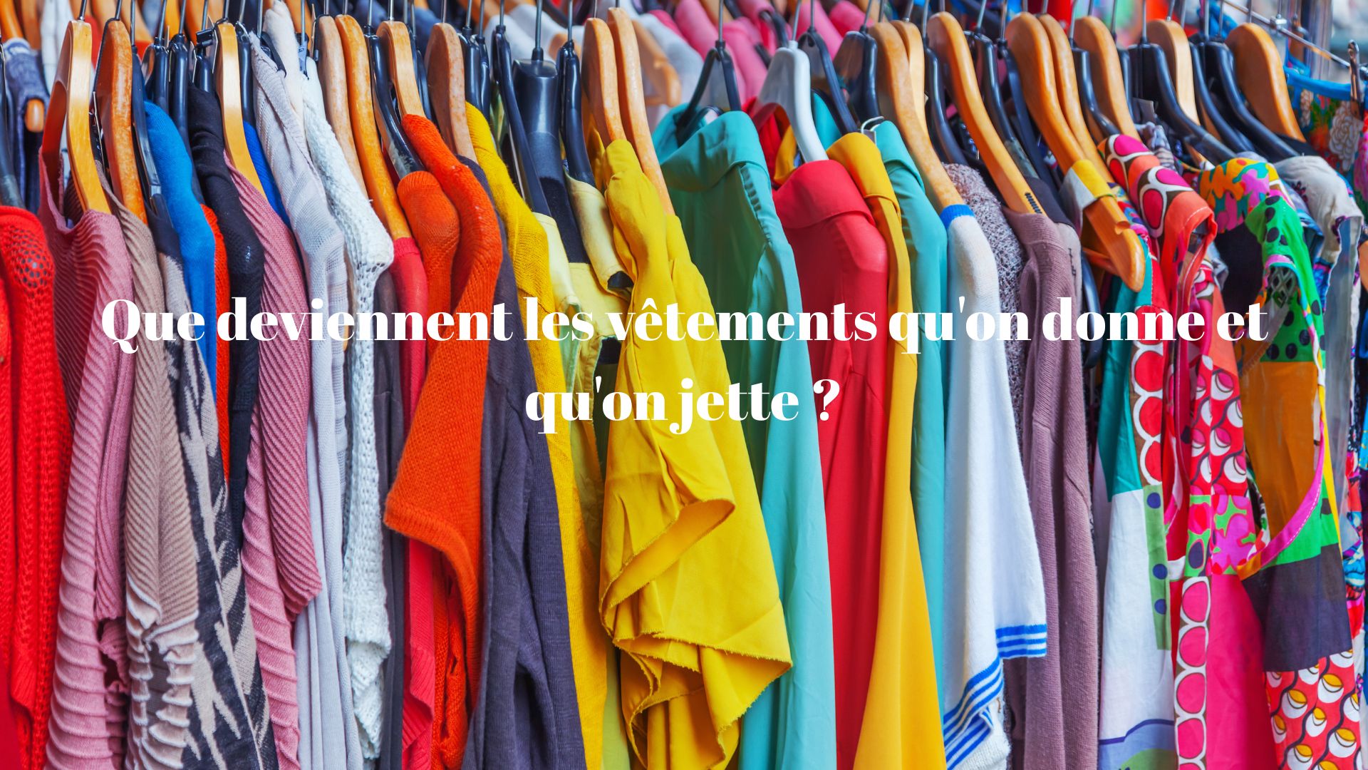 Les vêtements jetées sont incinérés