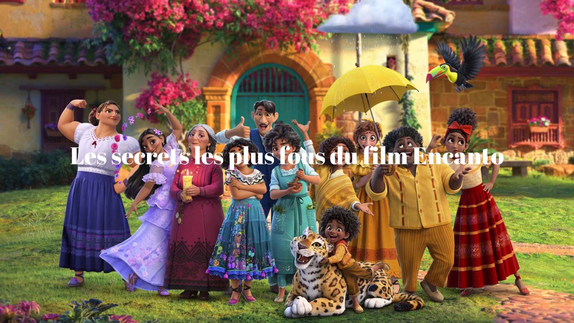 Tous les personnages et la maison ont tous des pouvoirs